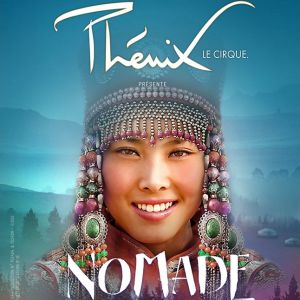 Cirque Phenix - Nomade Par Les Etoiles Du Cirque De Mongolie Cirque Phenix - Nomade Par Les Etoiles Du Cirque De Mongolie