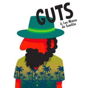 Guts Et Les Akaras De Scoville Guts Et Les Akaras De Scoville