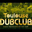 Concert TOULOUSE DUB CLUB #16  à RAMONVILLE @ LE BIKINI - Billets & Places