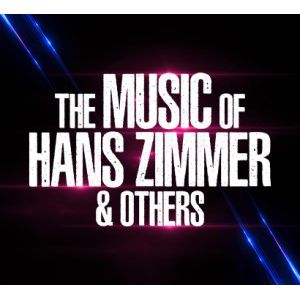 Affiche, The Music of Hans Zimmer & Others