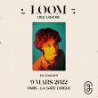 Concert UELE LAMORE présente LOOM + Chamberlain à Paris @ La Gaîté Lyrique - Billets & Places