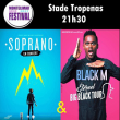 Concert SOPRANO / BLACK M à MONTÉLIMAR @ Stade Tropenas - Billets & Places
