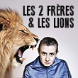 Th&eacute;&acirc;tre LES DEUX FRERES ET LES LIONS