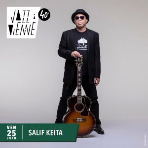 Afrique: Salif Keita / Keziah Jones & Qudus Onikeku Afrique: Salif Keita / Keziah Jones & Qudus Onikeku