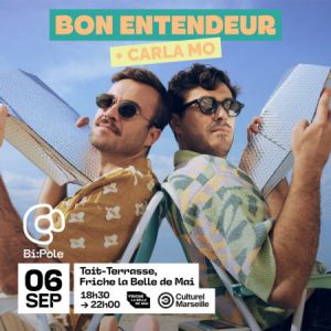Bon Entendeur (Dj Set) + Carla Mo