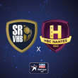 Match SRVHB vs HBC NANTES
