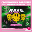 Soirée CLOSING PINK PARADIZE: RAVE 90'S à RAMONVILLE @ LE BIKINI - Billets & Places