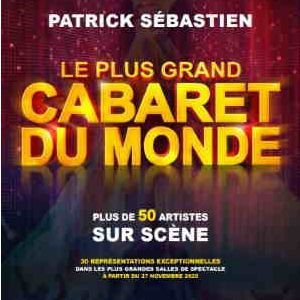 Le Plus Grand Cabaret Du Monde Le Plus Grand Cabaret Du Monde