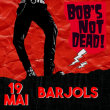 Concert Bob's Not Dead à Barjols !  @ Centre Élias - Billets & Places