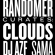 Soirée Randomer curates : Randomer, Clouds, DJ AZF, Sama à PARIS @ Nuits Fauves - Billets & Places