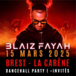 Concert DANCEHALL PARTY 1 : BLAIZ FAYAH + INVITES