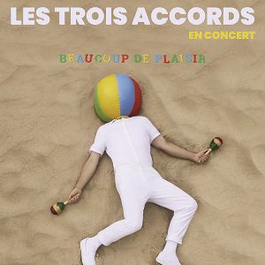 Les Trois Accords "Beaucoup De Plaisir" Les Trois Accords "Beaucoup De Plaisir"