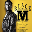 Concert BLACK M à BEAUVAIS @ Elispace - Billets & Places