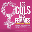 Spectacle LES COLS DES FEMMES à CHÂTEAU THIERRY @ AMPHITHEATRE - PALAIS DES RENCONTRES - Billets & Places