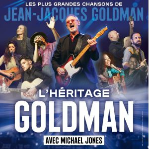 L'heritage Goldman: La Tournee Evenement