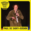 Spectacle PAUL DE ST SERNIN à BESANCON @ Petit Kursaal - Billets & Places