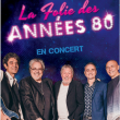 Concert LA FOLIE DES ANNEES 80 à GENLIS @ Salle Agora  - Billets & Places