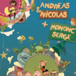 Concert ANDREAS ET NICOLAS à Nantes @ Le Ferrailleur - Billets & Places