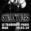 Concert STRUCTURES à Paris @ Le Trabendo - Billets & Places