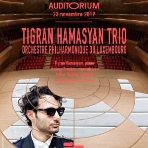 Tigran Hamasyan Trio - O.Phil.Du Luxembourg Tigran Hamasyan Trio - O.Phil.Du Luxembourg