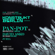 Soirée KONSTRUCT BERLIN W/ PAN-POT, DAVID ASKO & JURIA à RAMONVILLE @ LE BIKINI - Billets & Places