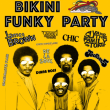 Soirée BIKINI FUNKY PARTY à RAMONVILLE @ LE BIKINI - Billets & Places