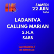 AU LARGE Festival - LADANIVA + CALLING MARIAN + S.H.A + SABB à MARSEILLE @ La Citadelle Marseille - Billets & Places