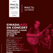 GWADAJAZZ en concert  à Pointe-à-Pitre @ Mémorial ACTe - Billets & Places