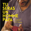 Théâtre Tu seras un homme papa - Gaël LEIBLANG à UZERCHE @ Auditorium Sophie Dessus - Billets & Places