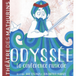 Spectacle ODYSSÉE