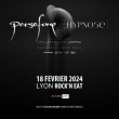 Concert Persefone + Hypno5e &agrave; LYON @ Rock 'N Eat - Billets & Places