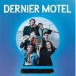 Concert DERNIER MOTEL