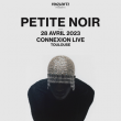 Concert PETITE NOIR