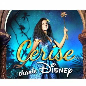 Cerise Chante Disney