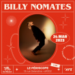 Concert BILLY NOMATES à LYON @ Le Périscope - Billets & Places
