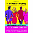 Spectacle LE DINER DE COCUS