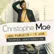 Concert CHRISTOPHE MAE &agrave; MARGNY L&Egrave;S COMPI&Egrave;GNE @ LE TIGRE - Billets & Places
