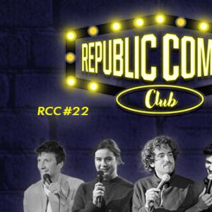 Republic Comedy Club  #22