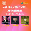 Zestes d'humour 3 spectacles