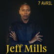 Concert 07/04/18 JEFF MILLS à TOULOUSE @ HALLE AUX GRAINS CONCERT - Billets & Places