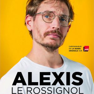 Alexis Le Rossignol Alexis Le Rossignol