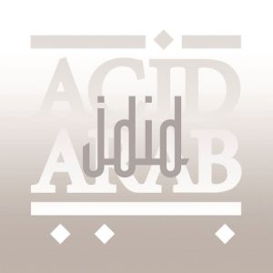Acid Arab Live + Maïru - Acid Arab Live + Maïru -