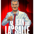 Spectacle JEAN DANS LA SALLE