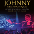 Spectacle JOHNNY SYMPHONIQUE TOUR &agrave; Eckbolsheim-Strasbourg @ Zenith de Strasbourg - Europe - Billets & Places