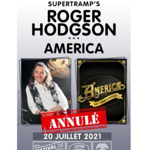 Supertramp's Roger Hodgson + America Annulé Supertramp's Roger Hodgson + America Annulé