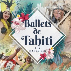 Grands Ballets Tahiti Aux Marquises