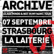 Concert ARCHIVE &agrave; Strasbourg @ La Laiterie - Grande Salle - Billets & Places