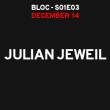 Soir&eacute;e JULIAN JEWEIL - S01E03 &agrave; AIX-EN-PROVENCE @ LE BLOC - Billets & Places