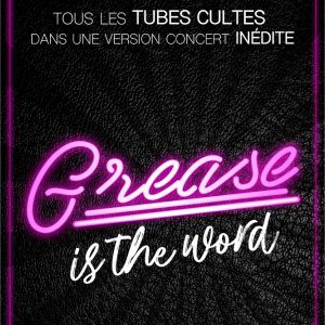 GREASE IS THE WORD