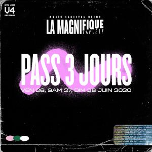 La Magnifique Society - Pass 3 Jours La Magnifique Society - Pass 3 Jours